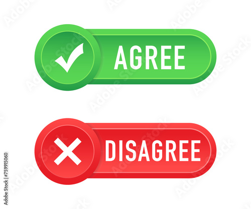 Agree, Disagree Button. Yes and No check marks. Agree and disagree sticker. Vector illustration