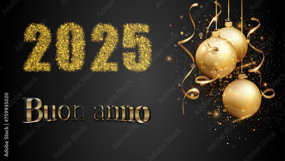 biglietto o striscione per augurare un felice anno nuovo 2025 in oro su sfondo nero sfumato e a destra palline di Natale sospese a stelle filanti e paillettes color oro - obrazy, fototapety, plakaty 