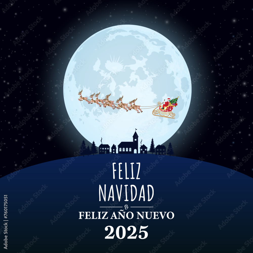 tarjeta o pancarta para desear una Feliz Navidad y un Próspero Año Nuevo 2025 en blanco sobre fondo negro con la luna y el trineo de Papá Noel pasando al frente