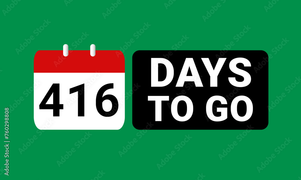 416 days to go last countdown. four hundred and sixteen days go sale price offer promo deal timer, 416 days only 416 days to go last countdown. four hundred and sixteen days go sale price offer promo deal timer, 416 days only