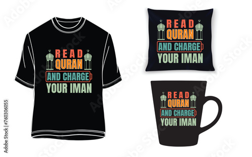 Read Quran and charge your Iman- unisex t-shirt design, pillow, and mug.