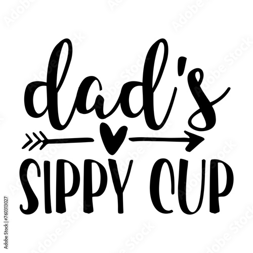 Dad's Sippy Cup