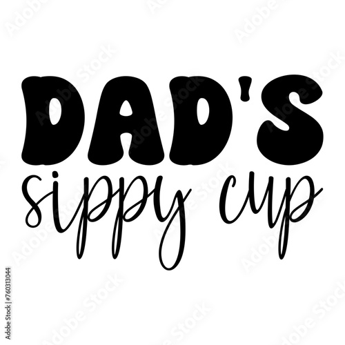 Dad's Sippy Cup