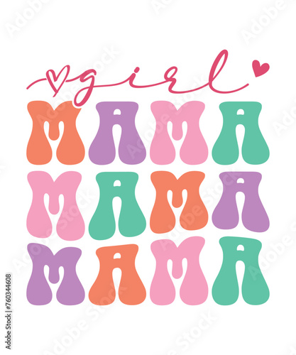 Girl mama  mothers day t shirt design