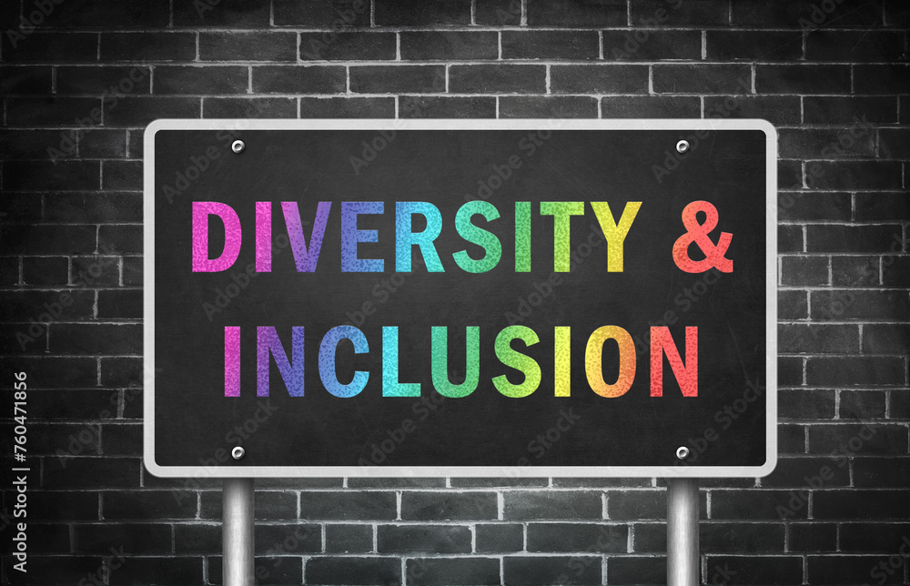 Diversity and Inclusion - traffic sign concept Diversity and Inclusion - traffic sign concept