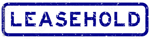 Grunge blue leasehold word square rubber seal stamp on white background