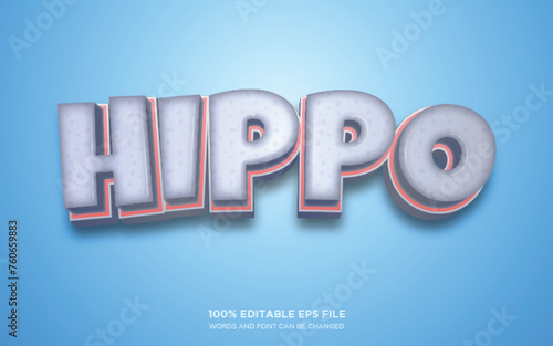 Hippo 3D editable text style effect