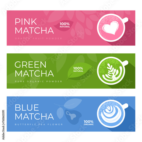 Matcha latte banners set. Design template of green, blue and pink color matcha tea. Cup of healthy natural vegan beverage vector illustration. Japanese drink of pure organic powder, fruit and flower