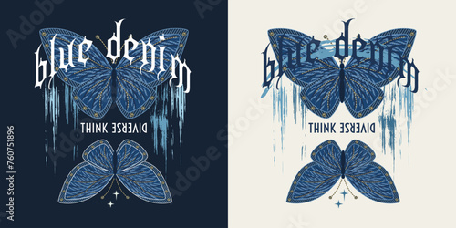 Denim label with blue butterfly, smudged, smeared paint, text with gothic letters. Grunge style. For clothing, t shirt, surface design.