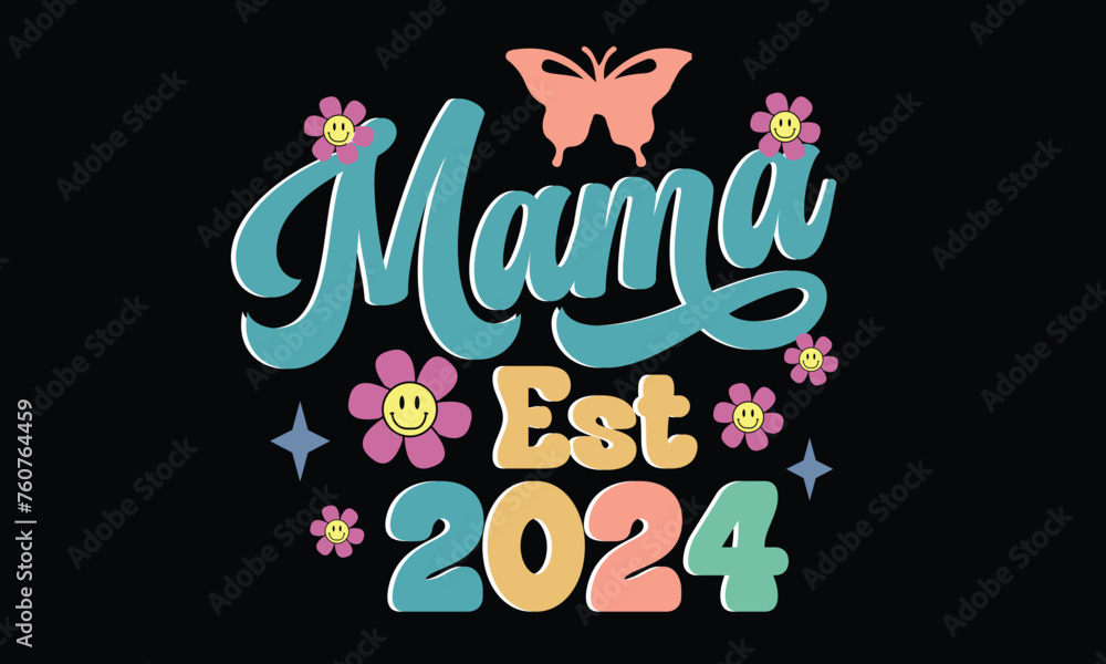 Fototapeta premium Mama Est 2024 Groovy Retro Design