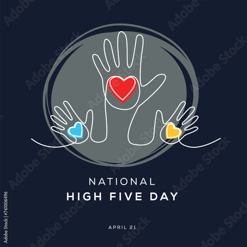 National high five day, held on 21 April.