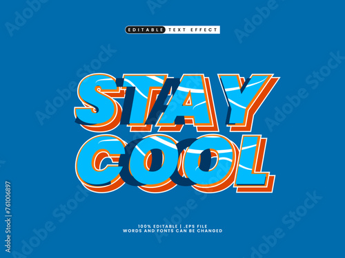 stay cool editable text effect