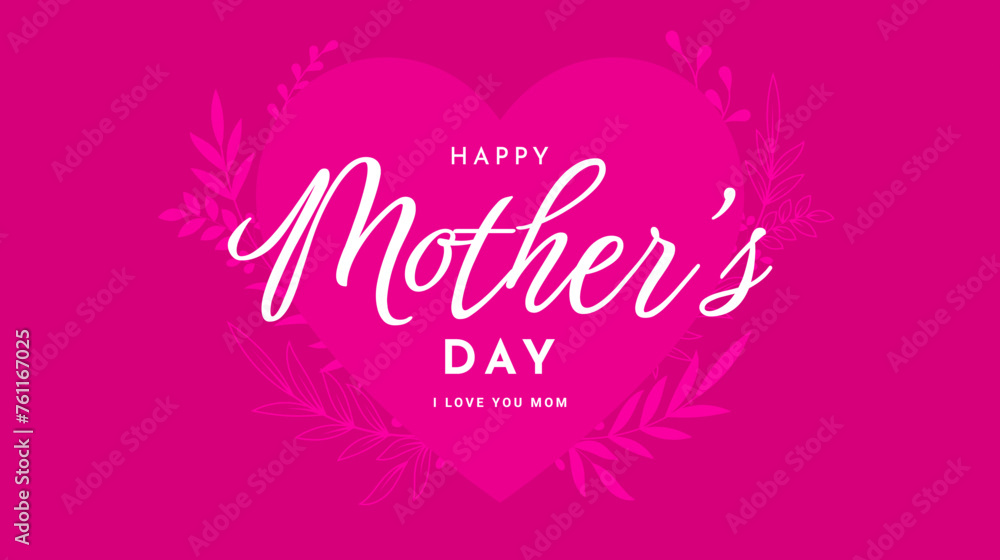 Happy mother's day. Mother's day background with floral design. Vector illustration