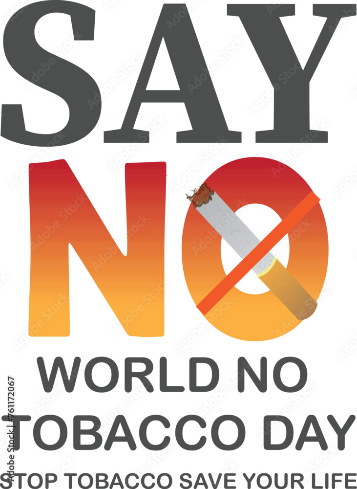 This is simple and vector world no Tobacco Day vector. It is editable. This is simple and vector world no Tobacco Day vector. It is editable.