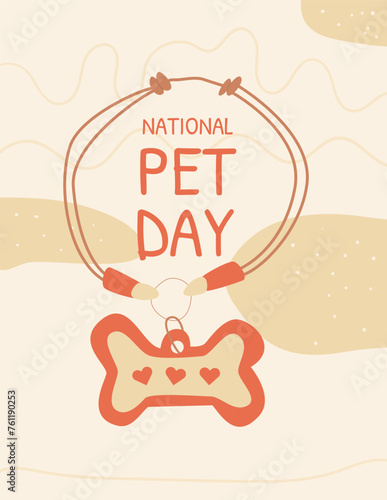 National Pet Day card. Domestic animal id tag collar holiday design greeting banner, poster. Awareness about shelter for homeless animals. Vector flat illustration