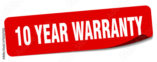 10 year warranty sticker. 10 year warranty label