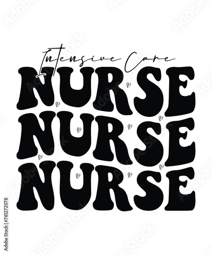 Intensive care nurse, nurse t shirt design print template