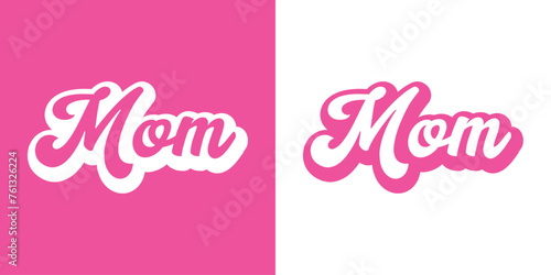 Feliz día de la madre. Logo con texto manuscrito Mom con sombra para tarjetas y felicitaciones