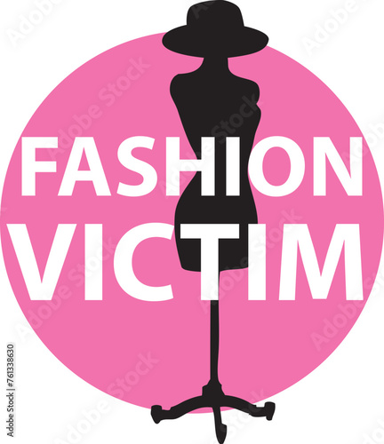 Fashion victime. Vector illustration.