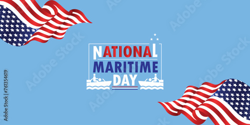 Navigating the Waves Commemorating National Maritime Day