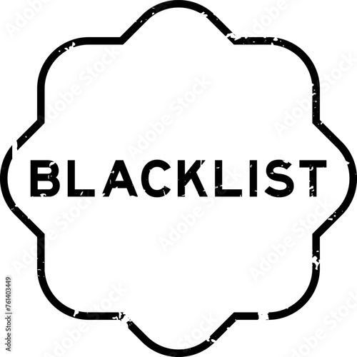 Grunge black blacklist word rubber seal stamp on white background