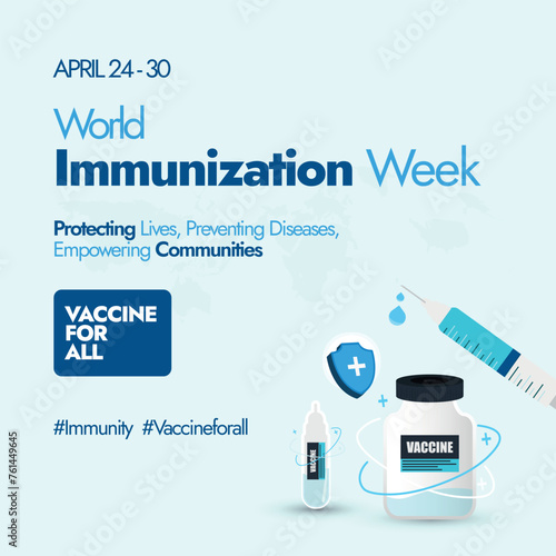 World Immunization week. World immunization week 2024 awareness banner with cute icons of syringe, vaccine bottle, protection shield in light cyan theme colour. Vaccine for all, immunity idea, concept