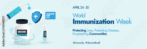 World Immunization week. World immunization week 2024 awareness cover banner banner with cute icons of syringe, vaccine bottle, protection shield in light cyan theme colour. Vaccine for all awareness. photo