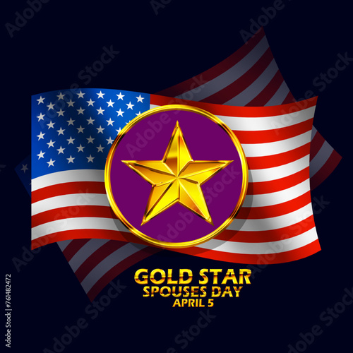 Gold Star Spouses Day event banner. A gold star badge and American flags on dark blue background to celebrate on April 5th