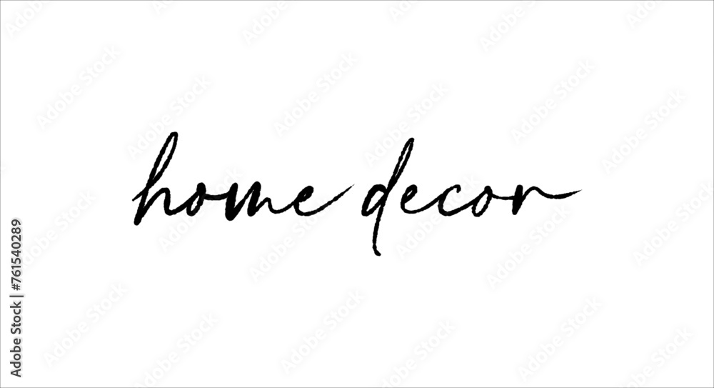 Home Decor - lettering vector isolated on white background Home Decor - lettering vector isolated on white background