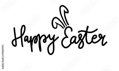 Happy Easter - hand drawn modern calligraphy design vector illustration. Perfect for advertising, poster, announcement or greeting card. Beautiful Letters. With Bunny ears.