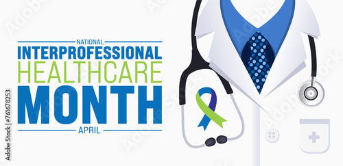April is National Interprofessional Healthcare Month background template. Holiday concept. use to background, banner, placard, card, and poster design template with text inscription and standard color