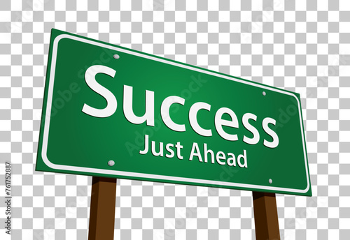Success Just Ahead Green Road Sign Vector Illustration on A Transparent Background.