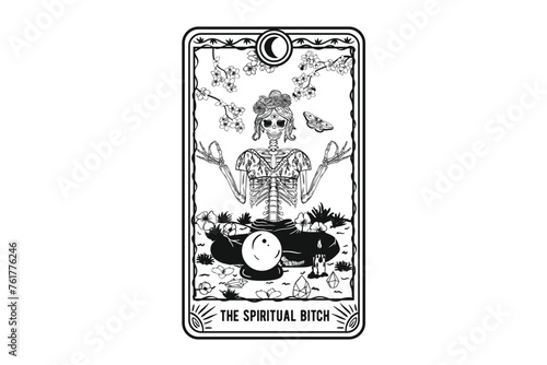 The Spiritual Bitch Tarot Car...The Spiritual Bitch Tarot Card, Funny Tarot Card, The Spiritual Witch Tarot Card, Woman Skeleton Tarot Card, Sublimation, Design, Witchy Tarot Card, Skeletons, The Love © Zilvinas