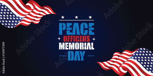 You can download the Peace Officers Memorial Day Beautiful Design