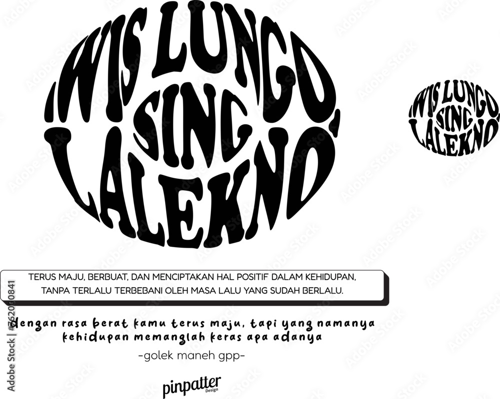 "Sing wis lungo lalekno" design clothes - obrazy, fototapety, plakaty 