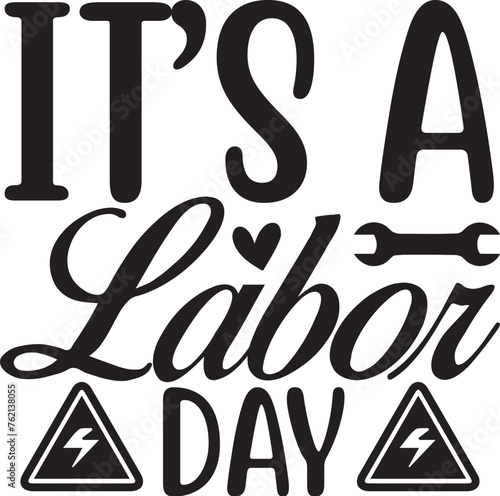 it’s a labor day 2