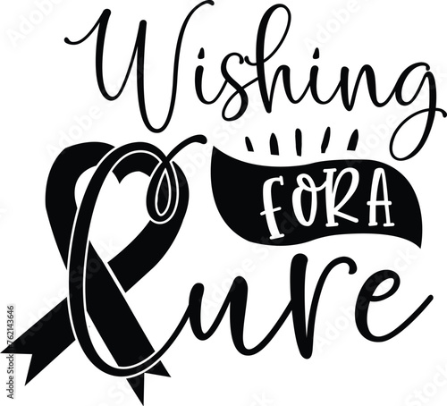 wishing for a cure