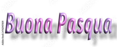 Buona Pasqua - Happy Easter - written Word - lettering - pink color - embossed tubular font - for  greeting card , picture, poster,, banner, postcard, card, cricut, sublimation, print, scarapbooking	