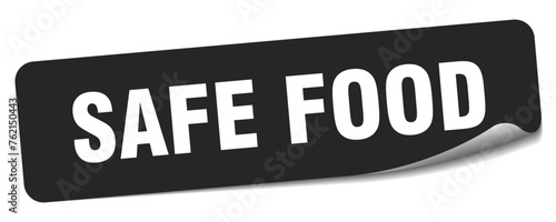 safe food sticker. safe food label