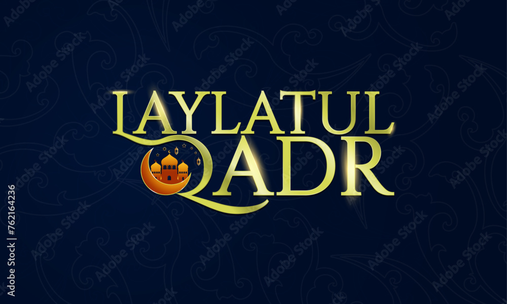 Naklejka premium Golden Calligraphic Laylatul Qadr Greeting Banner with crescent moon symbol and mosque on dark patterned background. The Night of Lailatul Qadr during Ramadan. Vector Illustration.