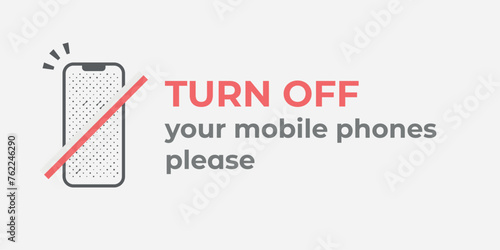 Turn off your mobile phones, please. Warning sign photo