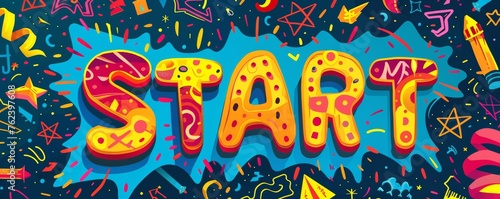 Colorful Start Typography Illustration Surrounded by Vibrant Doodles and Shapes