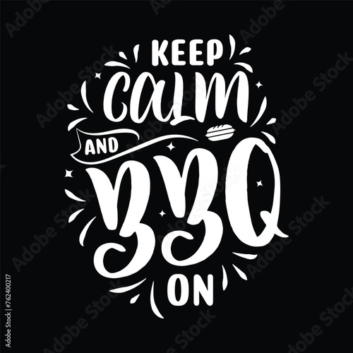 keep calm and BBQ on