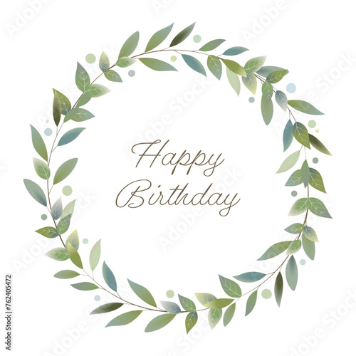 Happy Birthday - Schriftzug in englischer Sprache - Alles Gute zum Geburtstag. Karte mit einem Blätterkranz.