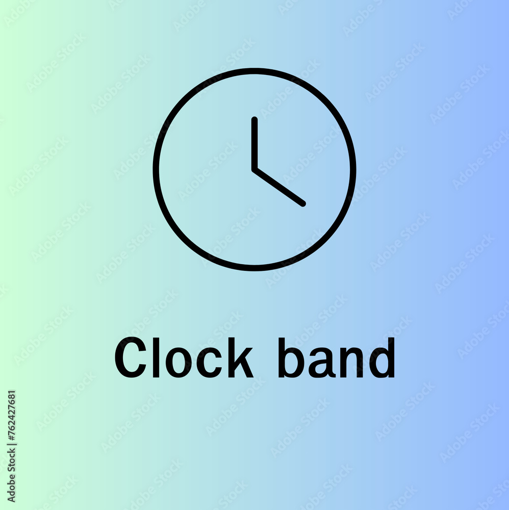 Clock band - 1 Clock band - 1