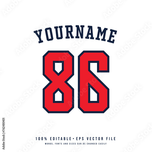 Jersey number, basketball team name, printable text effect, editable vector 86 jersey number	 photo