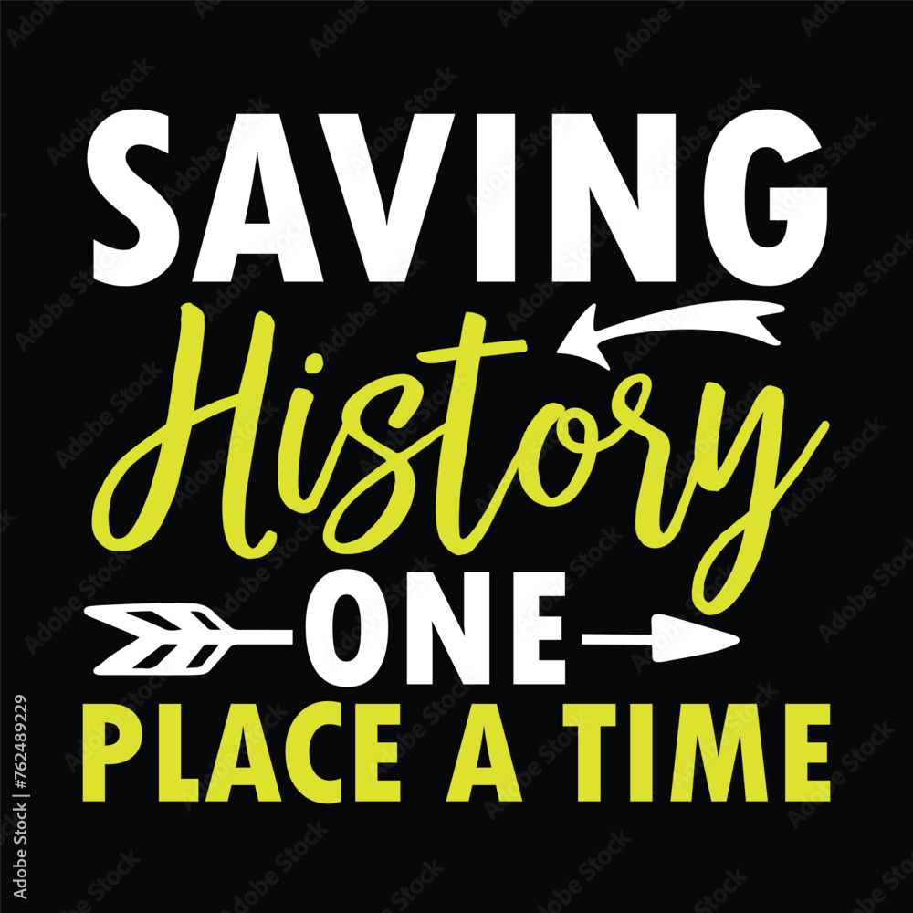 saving history one place a time saving history one place a time