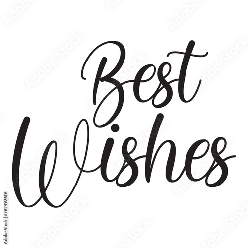 Best wishes - hand lettering inscription to winter holiday design, black and white ink calligraphy. black letters, white background. Lettering typography poster, vector, design logo.