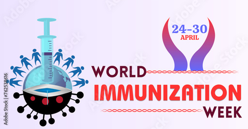 World Immunization Week, 24-30 April. Immunize for Tomorrow: World Immunization Week