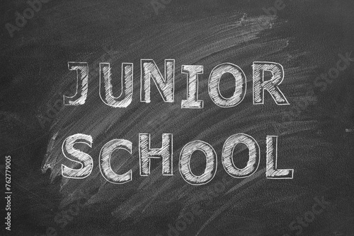 Junior school. Text on blackboard